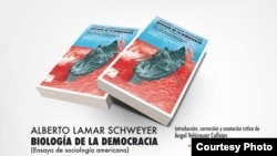 “Biología de la democracia“ de Alberto Lamar Schweywer.