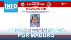 Info Martí | Nueva recompensa por Maduro Info Martí | Nueva recompensa por Maduro